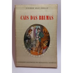 Pierre Mac Orlan - Cais das brumas