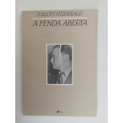 A Fenda Aberta - F. Scott Fitzgerald