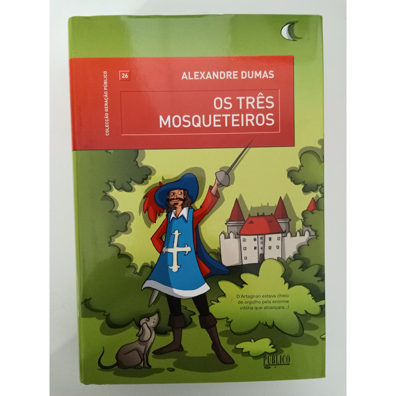 Os três mosqueteiros - Alexandre Dumas