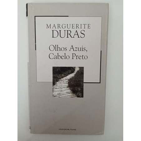 Olhos azuis, cabelo preto - Marguerite Duras