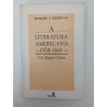 A Literatura Americana pós 1945 - Robert F. Kiernan