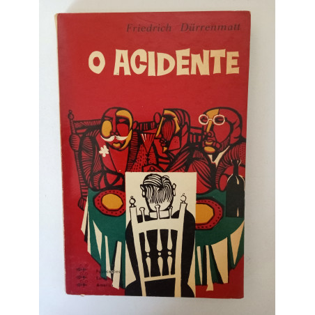O Acidente - Friedrich Dürrenmatt