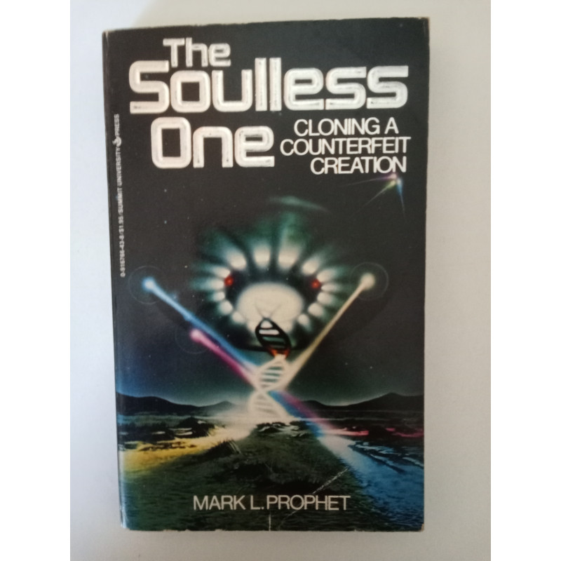 The soulness one - Mark L. Prophet