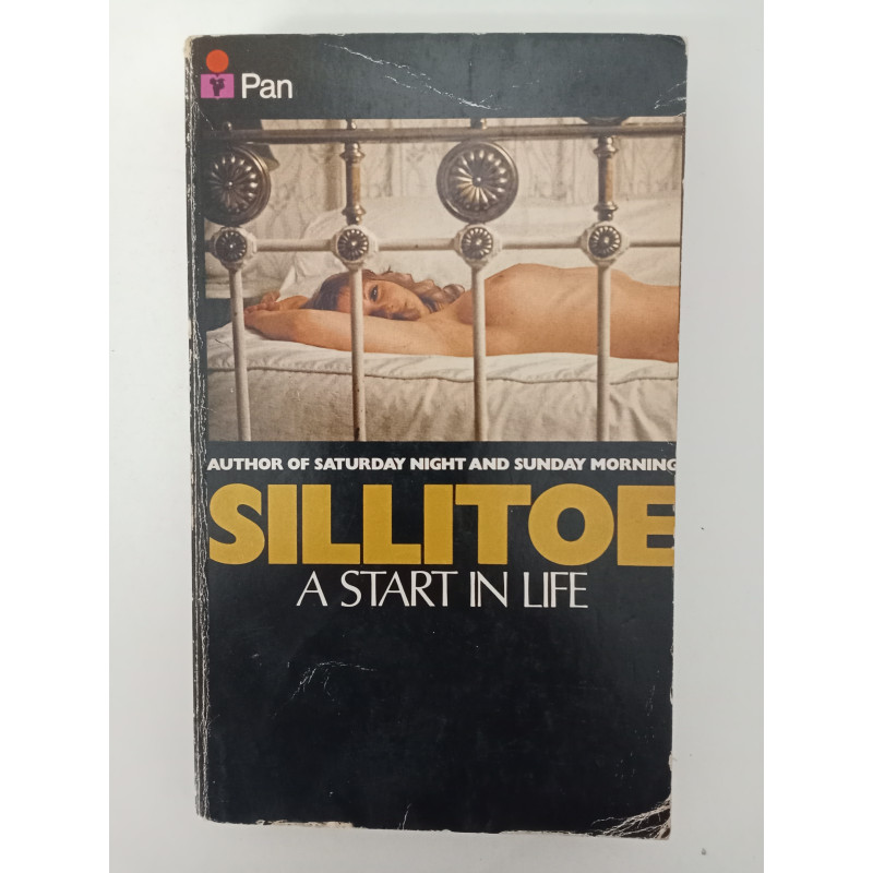 A start in life - Alan Sillitoe