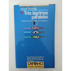Três lágrimas paralelas - Artur Portela