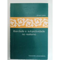 Liberdade e subjectividade no Realismo - Álvaro Pina