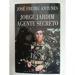 Jorge Jardim, agente secreto - José Freire Antunes