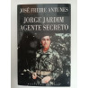 Jorge Jardim, agente secreto - José Freire Antunes