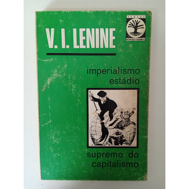 Lenine - Imperialismo estádio supremo do Capitalismo