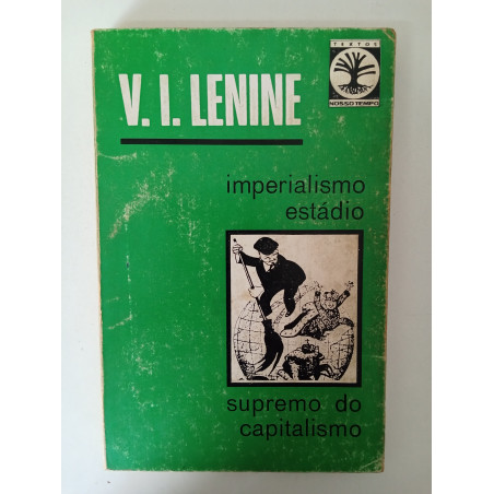 Lenine - Imperialismo estádio supremo do Capitalismo