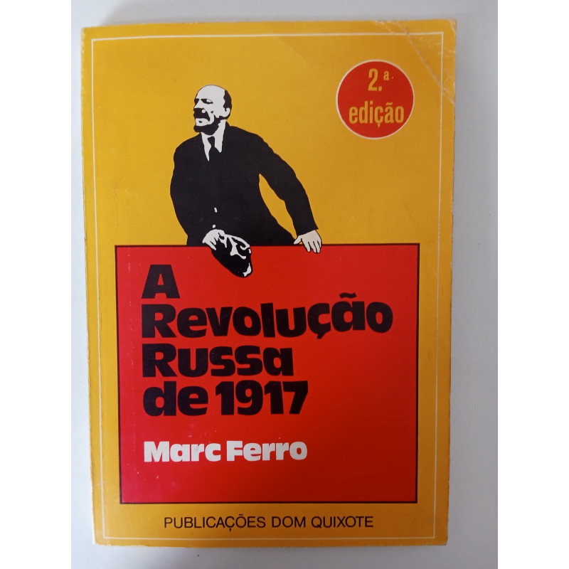 A Revolução Russa de 1917 - Marc Ferro