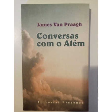 Conversas com o Além - James van Praagh