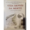Vida depois da Morte - Ken Wilber