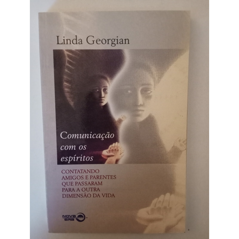 Comunicação com os Espíritos - Linda Georgian