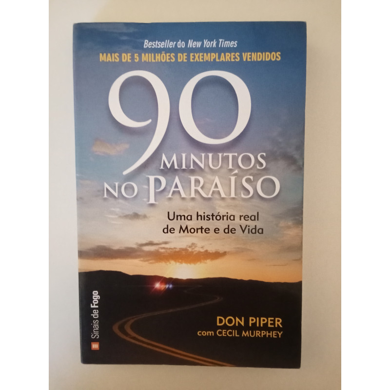 90 minutos no paraíso - Don Piper