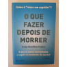 Craig Hamilton-Parker - O que fazer depois de morrer