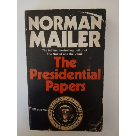 The presidential papers - Norman Mailer