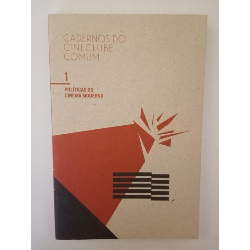 Cadernos do Cineclube Comum 1, Políticas do Cinema Moderno