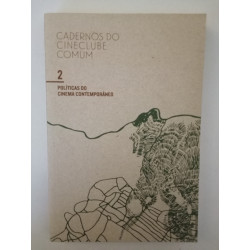 Cadernos do Cineclube Comum 2, Políticas do Cinema Contemporâneo