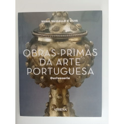 Obras-Primas da Arte Portuguesa - Nuno Vassalo e Silva