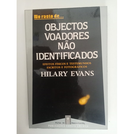 Objectos voadores não identificados - Hilary Evans
