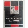 O livro negro da fome - Josué de Castro