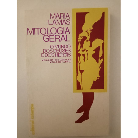 Mitologia Geral II - Maria Lamas