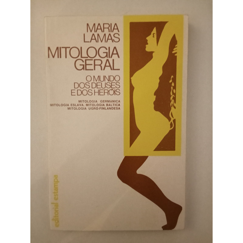 Mitologia Geral IV - Maria Lamas