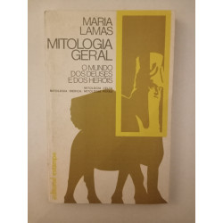 Mitologia Geral V - Maria Lamas