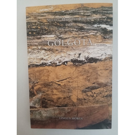 Gólgota - Miguel Marques Ribeiro