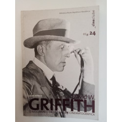 Cine Clube N.º 24: David W. Griffith, o nascimento da linguagem cinematográfica  - Lauro António