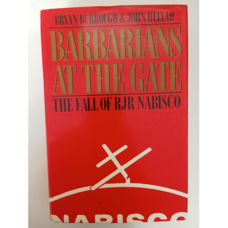 Barbarians at the gate - Bryan Burrough & John Helyar