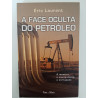 A face oculta do Petróleo - Éric Laurent