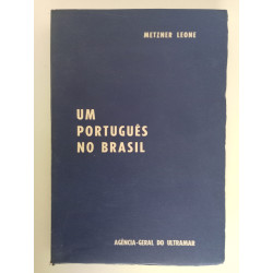 Um português no Brasil - Metzner Leone