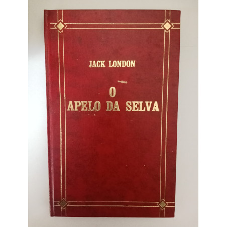 O apelo da selva - Jack London
