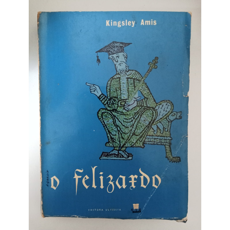 O felizardo - Kingsley Amis