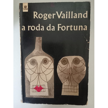 A roda da fortuna - Roger Vailland