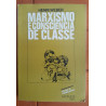 Henri Weber - Marxismo e Consciência de Classe