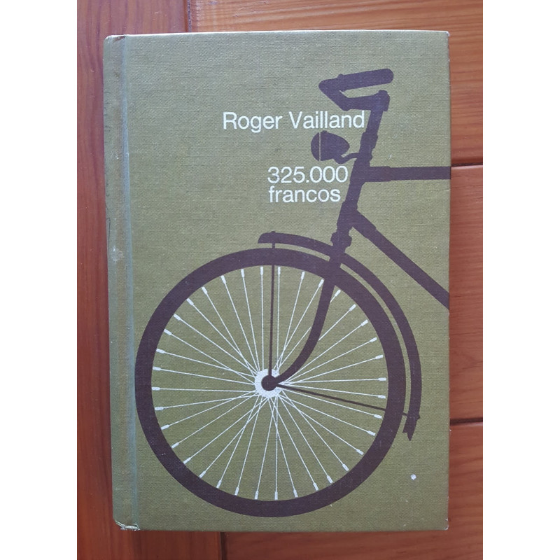 Roger Vailland - 325.000 Francos