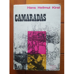 Hans Hellmut Kirst - Camaradas