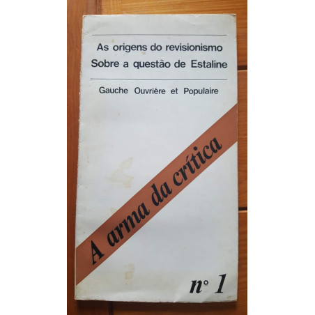 As origens do Revisionismo sobre a questão de Estaline