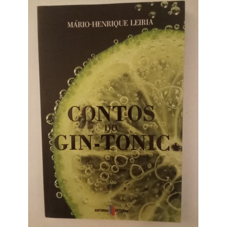 Contos do Gin-Tonic - Mário-Henrique Leiria