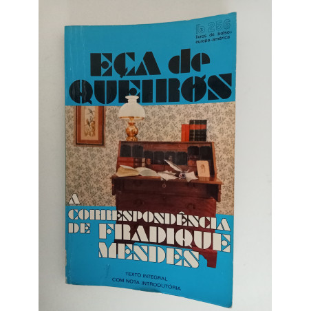 A correspondência de Fradique Mendes - Eça de Queirós