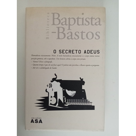 O secreto adeus - Baptista-Bastos