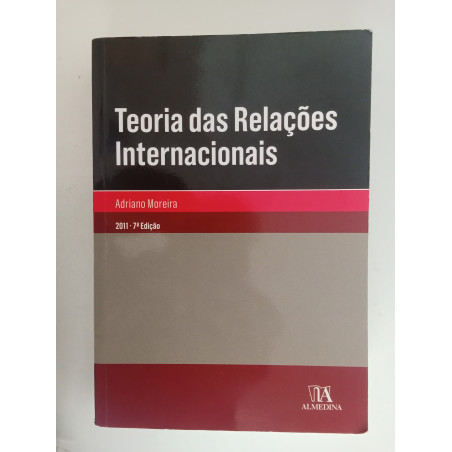 Teoria das Relações Internacionais - Adriano Moreira