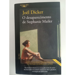 O desaparecimento de Stephanie Mailer - Joël Dicker
