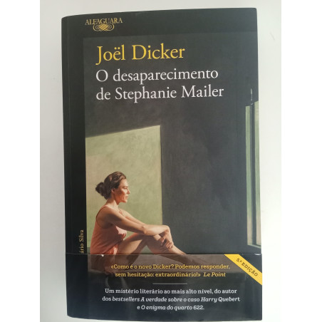O desaparecimento de Stephanie Mailer - Joël Dicker