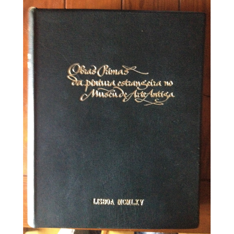 Armando Vieira Santos - Obras primas da pintura estrangeira no Museu de Arte Antiga