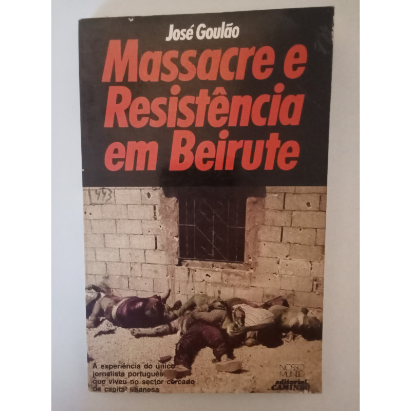 Massacre e Resistência em Beirute - José Goulão