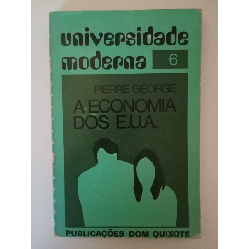 A Economia dos E.U.A. - Pierre George